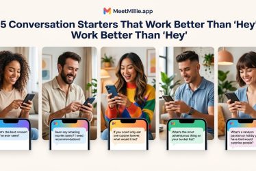 5 Conversation Starters That Work Better Than 'Hey'